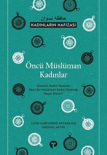 Öncü Müslüman Kadınlar - Kadınların Hafızası | Kitap Ambarı