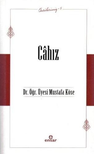 Öncülerimiz - 5 Cahız | Kitap Ambarı