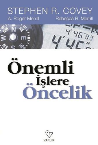 Önemli İşlere Öncelik