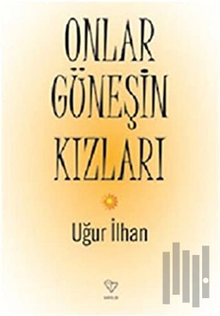 Onlar Güneşin Kızları