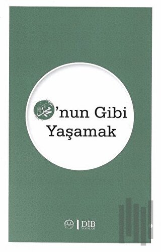 O'nun Gibi Yaşamak