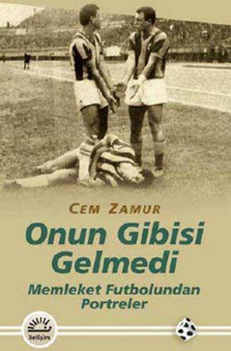 Onun Gibisi Gelmedi | Kitap Ambarı