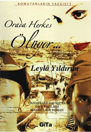 Orada Herkes Ölüyor