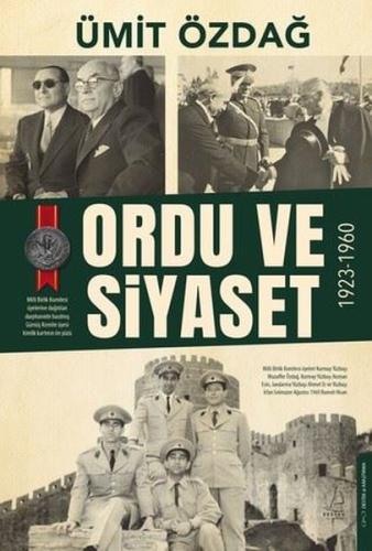Ordu ve Siyaset: 1923 - 1960
