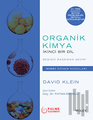 Organik Kimya İkinci Bir Dil ( İkinci Dönem Konuları ) | Kitap Ambarı