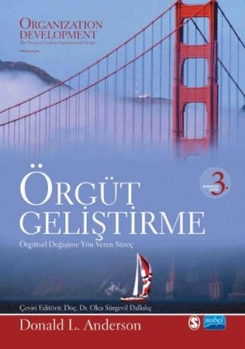 Örgüt Geliştirme-Örgüt Değişimine Yön Veren Süreç
