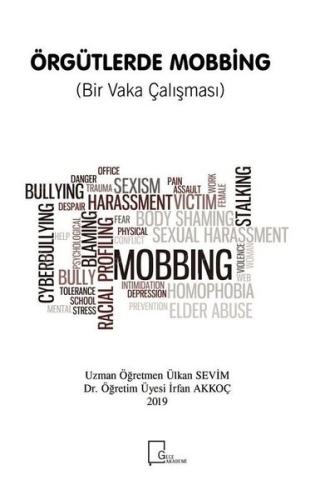 Örgütlerde Mobbing-Bir Vaka Çalışması