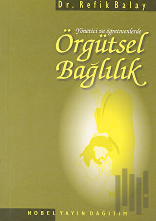 Örgütsel Bağlılık