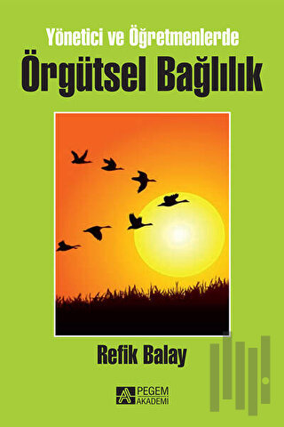 Örgütsel Bağlılık
