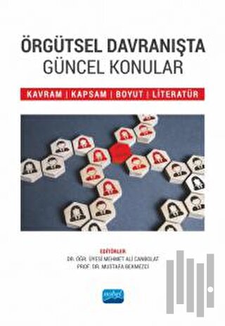 Örgütsel Davranışta Güncel Konular