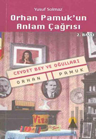 Orhan Pamuk’un Anlam Çağrısı