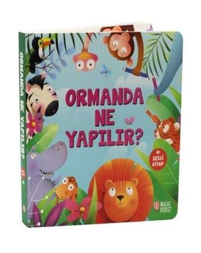 Ormanda Ne Yapılır? Sesli Kitap (Ciltli)