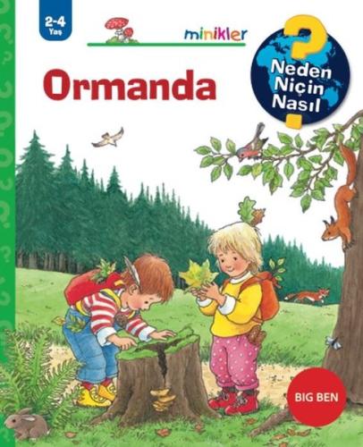 Ormanda - Neden Niçin Nasıl 2 - 4 Yaş | Kitap Ambarı