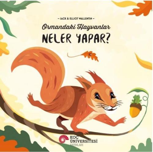 Ormandaki Hayvanlar Neler Yapar?