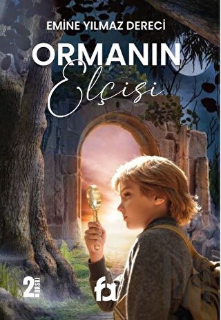 Ormanın Elçisi | Kitap Ambarı