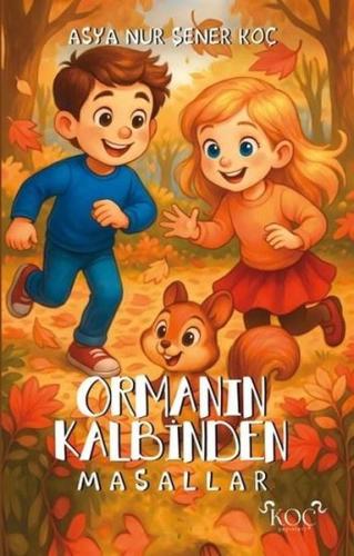 Ormanın Kalbinden Masallar (Ciltli)