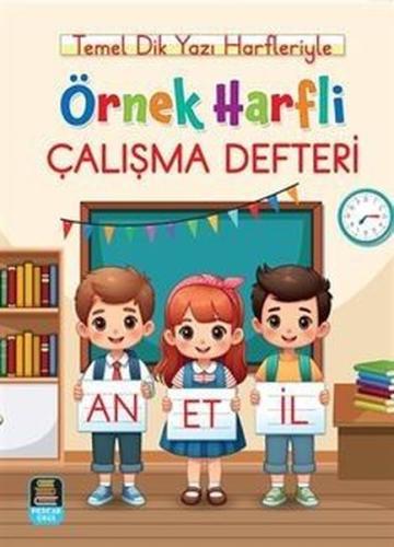 Örnek Harfli Çalışma Defteri Temel Dik Yazı Harfleriyle (A4 Ebat) | Ki