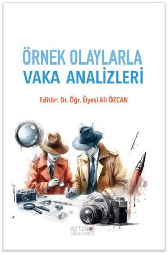 Örnek Olaylarla Vaka Analizleri