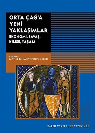 Orta Çağ'a Yeni Yaklaşımlar