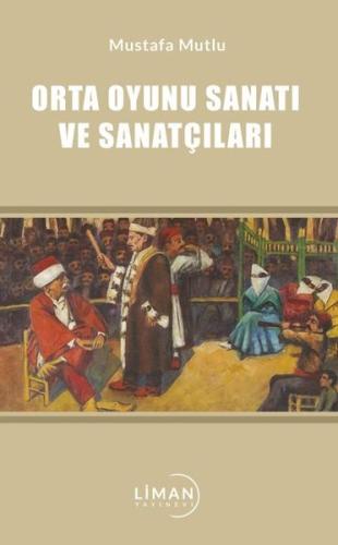 Orta Oyunu Sanatı ve Sanatçıları | Kitap Ambarı
