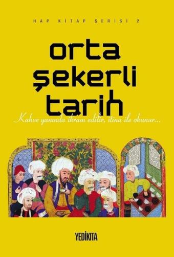Orta Şekerli Tarih - Hap Kitap Serisi 2