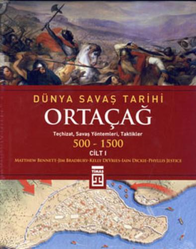 Ortaçağ - Dünya Savaş Tarihi (Ciltli)
