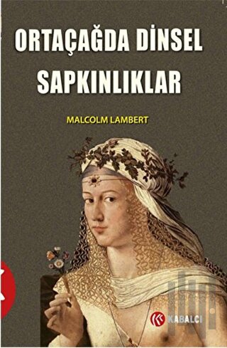 Ortaçağda Dinsel Sapkınlıklar