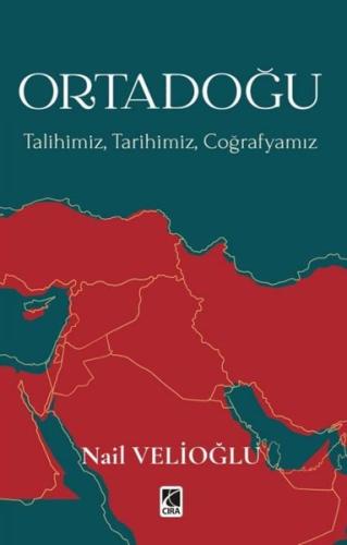 Ortadoğu: Talihimiz Tarihimiz Coğrafyamız | Kitap Ambarı