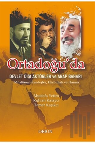 Ortadoğu'da Devlet Dışı Aktörler ve Arap Baharı