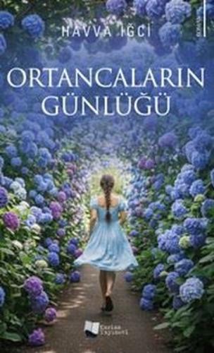 Ortancaların Günlüğü | Kitap Ambarı
