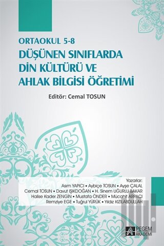 Ortaokul 5-8 Düşünen Sınıflarda Din Kültürü ve Ahlak Bilgisi Öğretimi