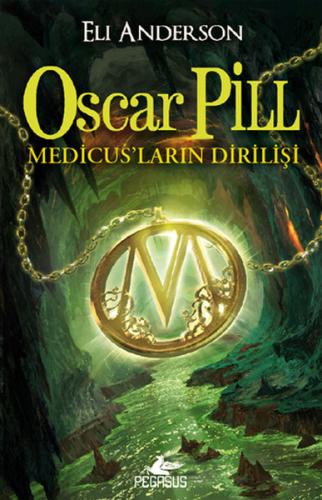 Oscar Pill - Medicus' ların Dirilişi
