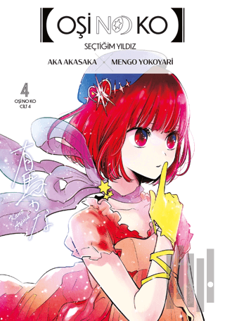 Oşi No Ko 4. Cilt | Kitap Ambarı