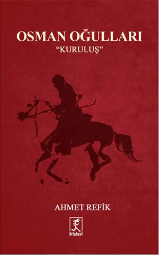 Osman Oğulları  Kuruluş