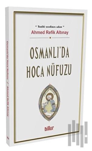 Osmanlı’da Hoca Nüfuzu