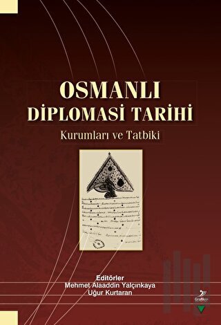 Osmanlı Diplomasi Tarihi