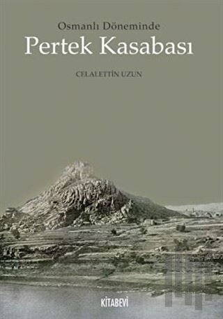 Osmanlı Döneminde Pertek Kasabası