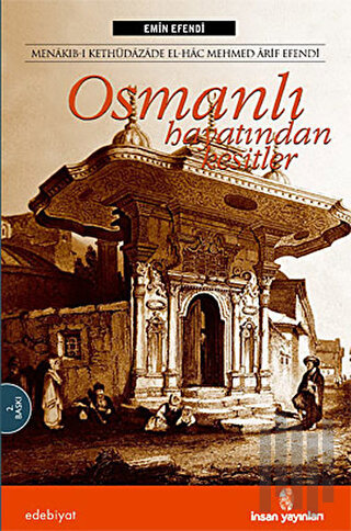 Osmanlı Hayatından Kesitler