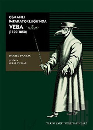 Osmanlı İmparatorluğu’nda Veba (1700-1850)