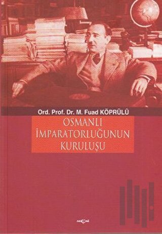 Osmanlı İmparatorluğu’nun Kuruluşu