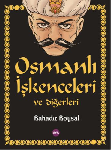 Osmanlı İşkenceleri ve Diğerleri | Kitap Ambarı
