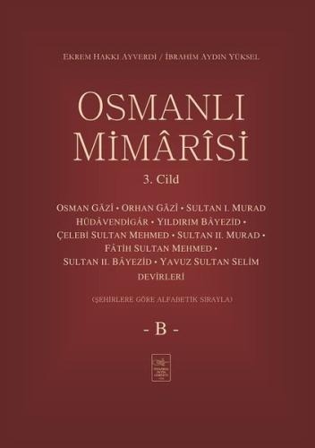 Osmanlı Mimarisi 3.Cilt-B (Ciltli)