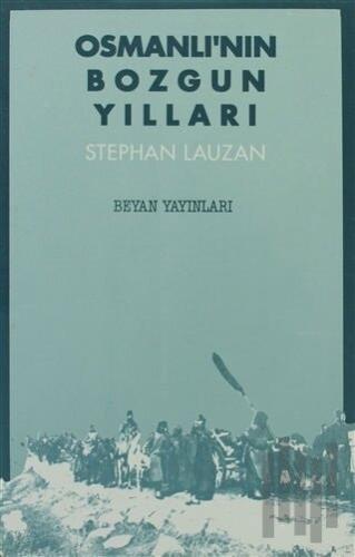 Osmanlı’nın Bozgun Yılları Hastanın Başucunda Kırk Gün Kırk Gece