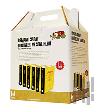 Osmanlı Saray Düğünleri Ve Şenlikleri 6 Kitap Takım Kutulu (Ciltli)