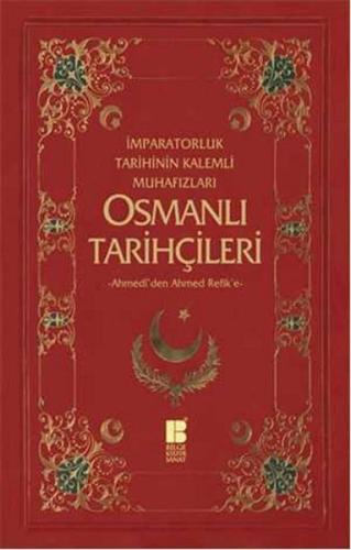 Osmanlı Tarihçileri | Kitap Ambarı