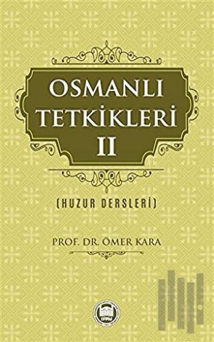 Osmanlı Tetkikleri - 2