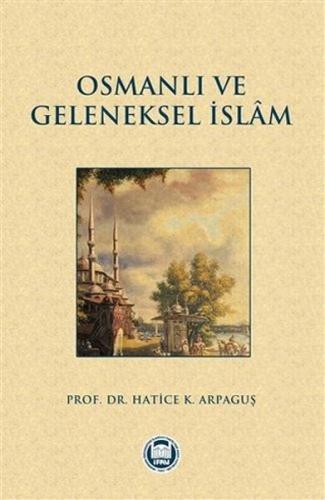 Osmanlı ve Geleneksel İslam | Kitap Ambarı