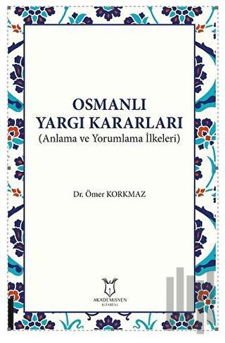 Osmanlı Yargı Kararları | Kitap Ambarı