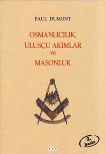 Osmanlıcılık Ulusçu Akımlar Ve Maso