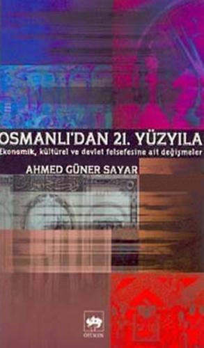 Osmanlı'dan 21. Yüzyıla